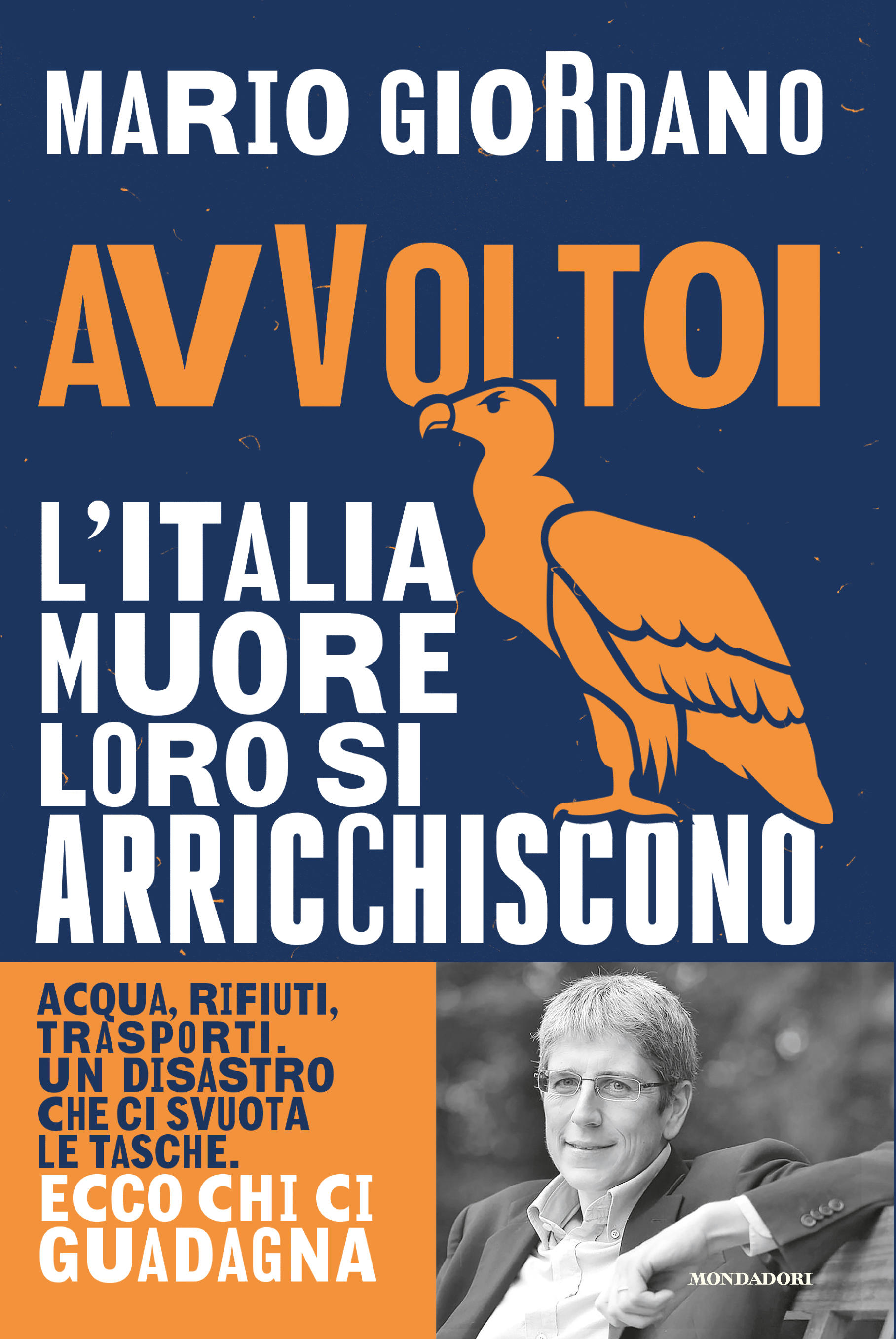 "Avvoltoi", il nuovo libro di Mario Giordano su chi approfitta dei disservizi