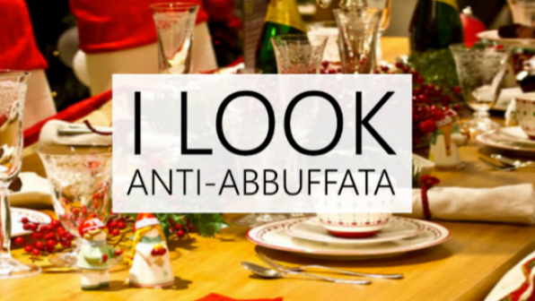 Il look anti - abbuffata