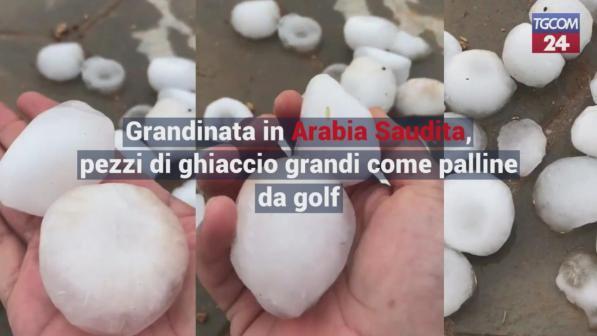 Grandinata in Arabia Saudita, pezzi di ghiaccio grandi come palline da golf