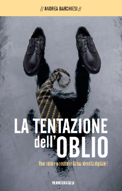 “La tentazione dell’Oblio”, in libreria