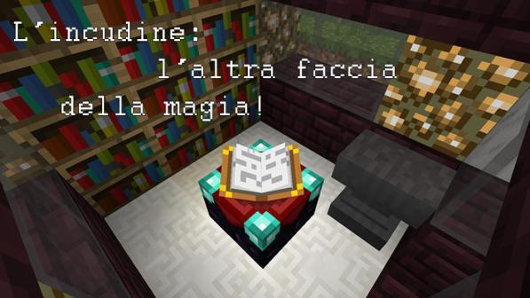 Minecraft: alla scoperta dell’incudine
