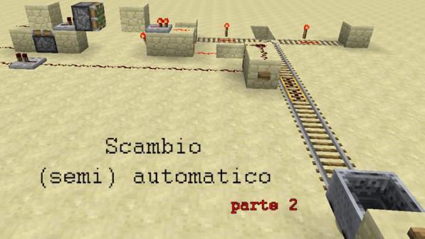 Minecraft: binario alimentato, parte 2