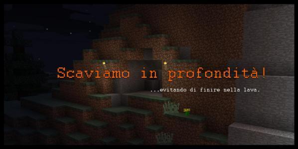 Minecraft: cominciamo a scavare