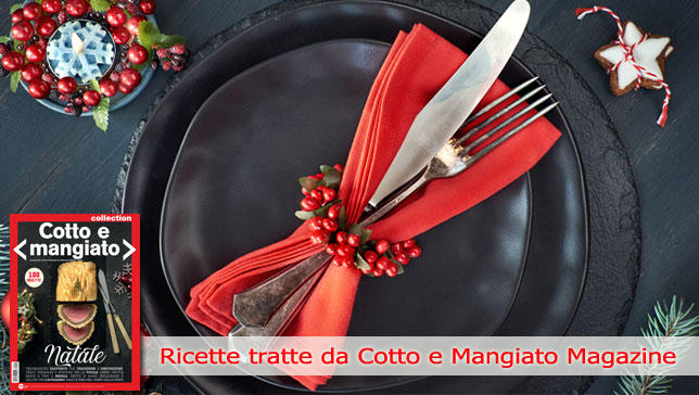Il menù perfetto per un buonissimo Natale