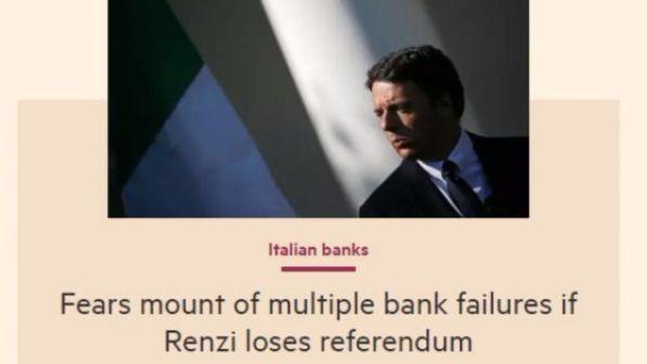 Referendum, Financial Times: "Se vince il No a rischio otto banche"