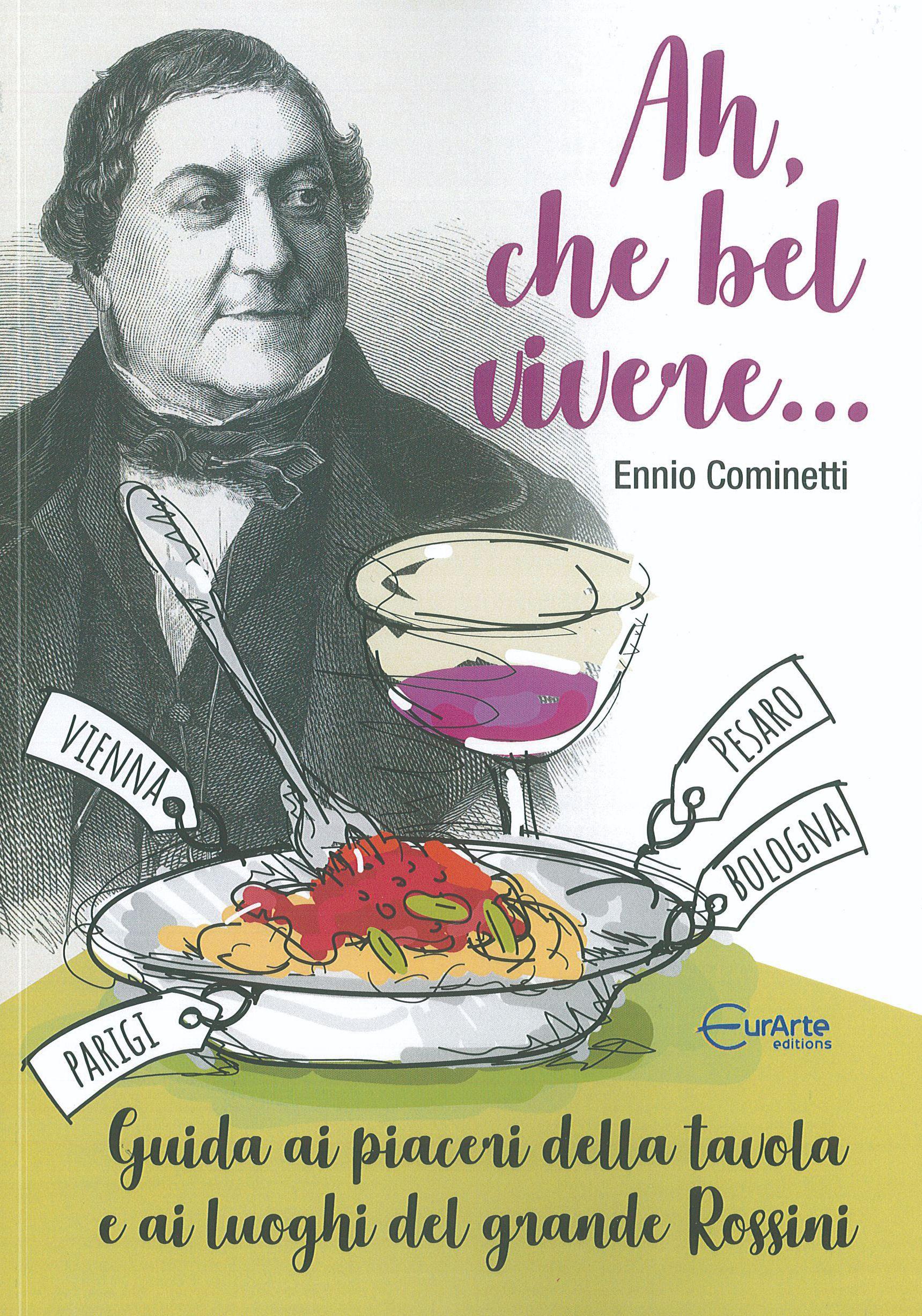 Musica e cucina, "Ah che bel vivere": quel gran ghiottone di Rossini