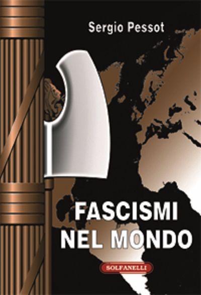 "Fascismi nel mondo", un fenomeno che in 15 anni investì 60 Paesi nel mondo