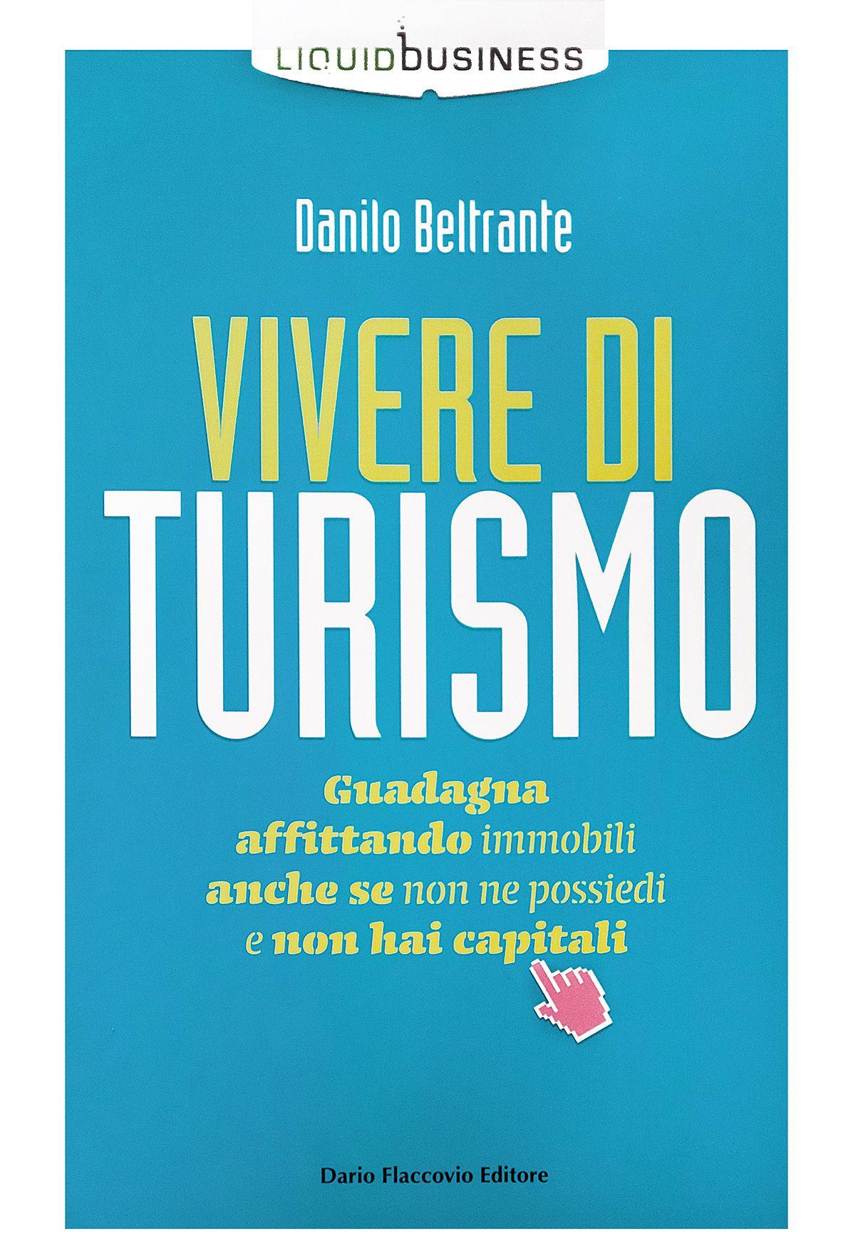 Come avviare un’attività e guadagnare nel settore turistico