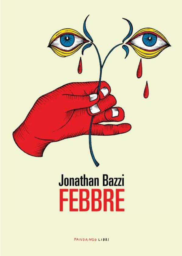 "Febbre" di Jonathan Bazzi: il potente esordio letterario di un ragazzo di Rozzano