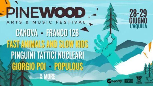 Pinewood Festival: il 28 e il 29 giugno a L'Aquila tra musica, arte e natura